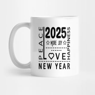 New Year More Joy Love Peace Happyness Mug